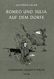 Romeo Und Julia Auf Dem Dorfe (Gottfried Keller)