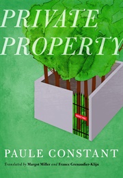 Private Property (Paule Constant)