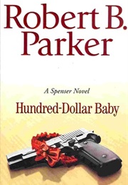 Hundred-Dollar Baby (Robert B. Parker)