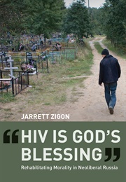 HIV Is God's Blessing (Jarrett Zigon)