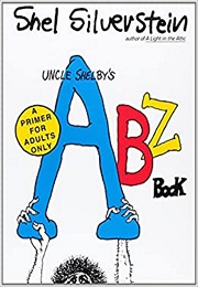 Uncle Shelby's ABZ Book (Shel Silverstein)