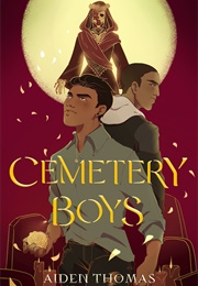 Cemetary Boys (Aiden Thomas)