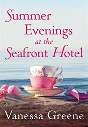 Summer Evenings at the Seafront Hotel (Vanessa Greene)