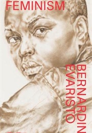Feminism (Bernardine Evaristo)