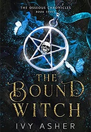 The Bound Witch (Ivy Asher)