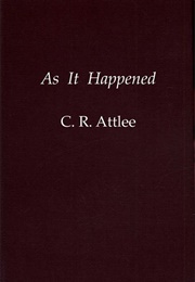 As It Happened (Clement Attlee)