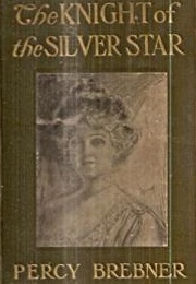 The Knight of the Silver Star (Percy Brebner)