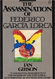 The Assassination of Federico García Lorca (Ian Gibson)