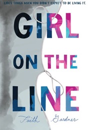 Girl on the Line (Faith Gardner)