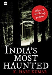 India&#39;s Most Haunted (K. Hari Kumar)