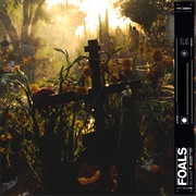 Everything Not Saved Will Be Lost – Part 2 (Foals, 2019)