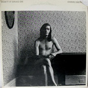 Chris Smither Don't It Drag On