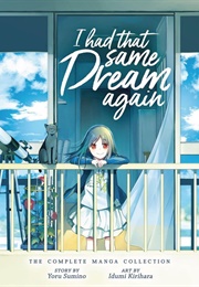 I Had That Same Dream Again (Yoru Sumino)