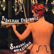 Fishtank Ensemble - Samurai Over Serbia