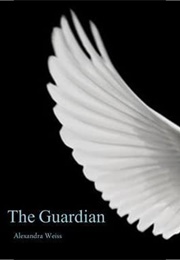 The Guardian (Alexandra Weiss)
