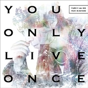 You Only Live Once - Wataru Hatano