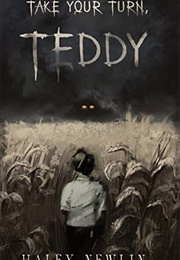 Take Your Turn, Teddy (Haley Newlin)