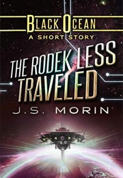 The Rodek Less Traveled (J.S. Morin)