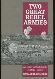 Two Great Rebel Armies (Richard McMurry)