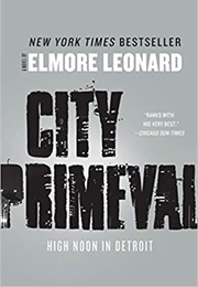 City Primeval (Elmore Leonard)