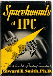Spacehounds of IPC (E.E. 'Doc' Smith)
