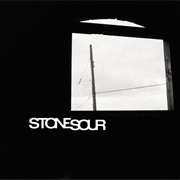 Stone Sour (Stone Sour, 2002)