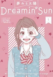 Dreamin' Sun, Vol. 1 (Ichigo Takano)