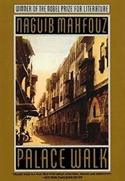 Palace Walk (Naguib Mahfouz - Egypt)
