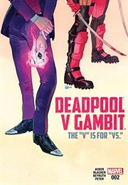 Deadpool V Gambit #2 (Ben Acker)