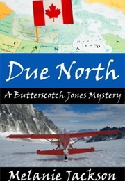 Due North (Melanie Jackson)