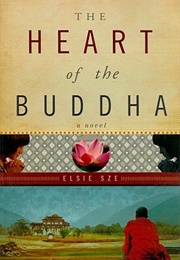The Heart of the Buddha (Elsie Sze)