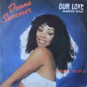Our Love - Donna Summer