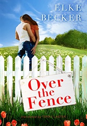 Over the Fence (Elke Becker)