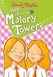 Upper Fourth at Malory Towers (Enid Blyton)