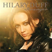 Stranger - Hilary Duff