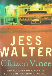 Citizen Vince (Jess Walter)