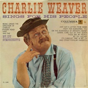 Cliff Arquette - Charlie Weaver Sings for His People