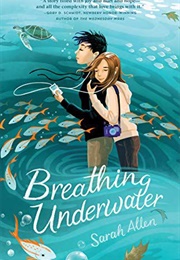 Breathing Underwater (Sarah Allen)