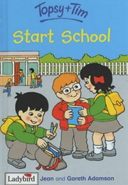 Topsy and Tim Start School (Jean & Gareth Adamson)