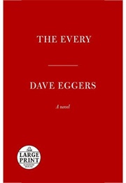 The Every (Dave Eggers)