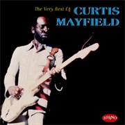 Curtis Mayfield - The Very Best of Curtis Mayfield
