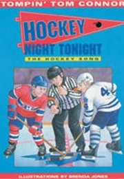 Hockey Night Tonight (The Hockey Song) (Stompin' Tom Connors)