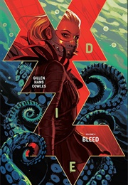 Die, Vol. 4: Bleed (Kieron Gillen)