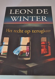 Het Recht Op Terugkeer (Leon De Winter)