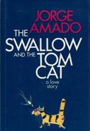 The Swallow and the Tom Cat (Jorge Amado)