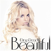 (Drop Dead) Beautiful - Britney Spears
