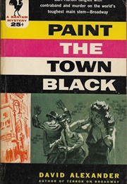 Paint the Town Black (David Alexander)