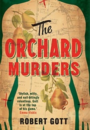 The Orchard Murders (Robert Gott)
