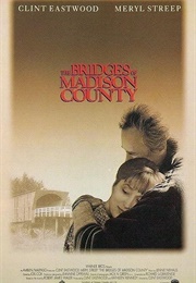 The Bridges of Madison County (1995)