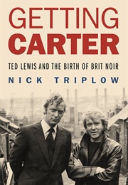 Getting Carter (Nick Triplow)